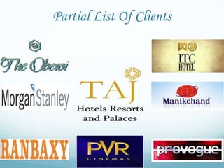 Partial List Of Clients
 