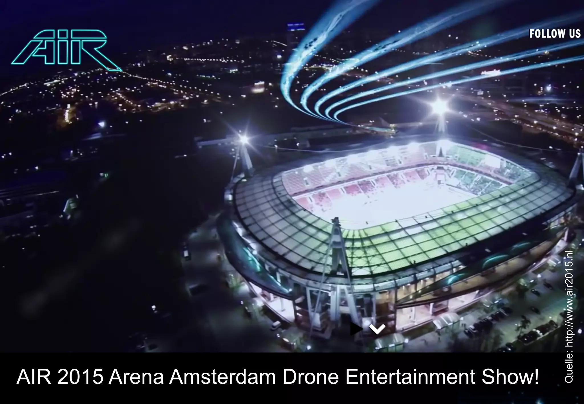 Andreas Hebbel-Seeger | Video-Drohnen in der Eventkommunikation | 18. Juni 2015 24AIR 2015 Arena Amsterdam Drone Entertainment Show!
Quelle:http://www.air2015.nl
 