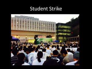 Student Strike
 
