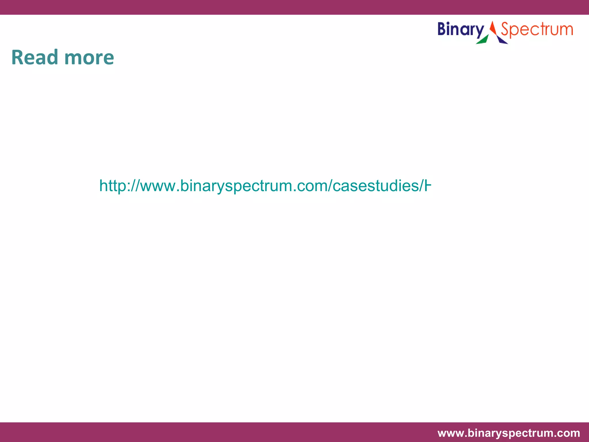 Read more  http://www.binaryspectrum.com/casestudies/HL7integration_specification.html 