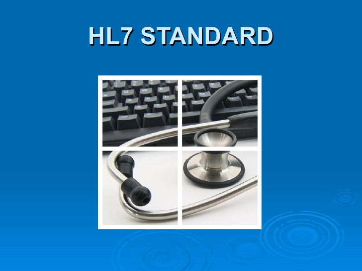 Hl7 Standard hl7-standard