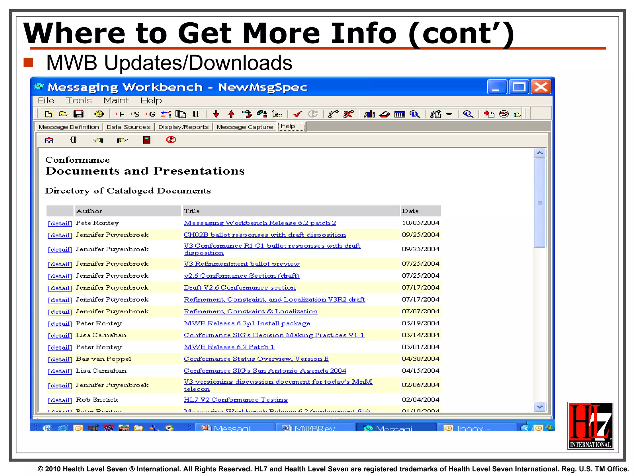 Where to Get More Info (cont’) MWB Updates/Downloads 
