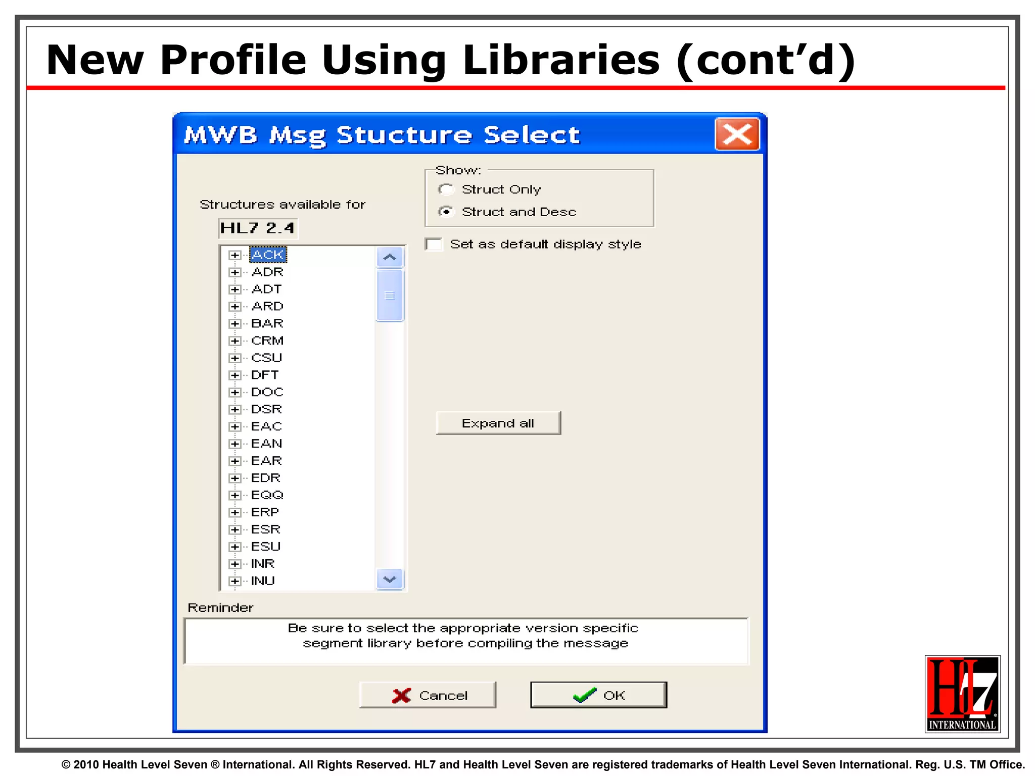 New Profile Using Libraries (cont’d) 