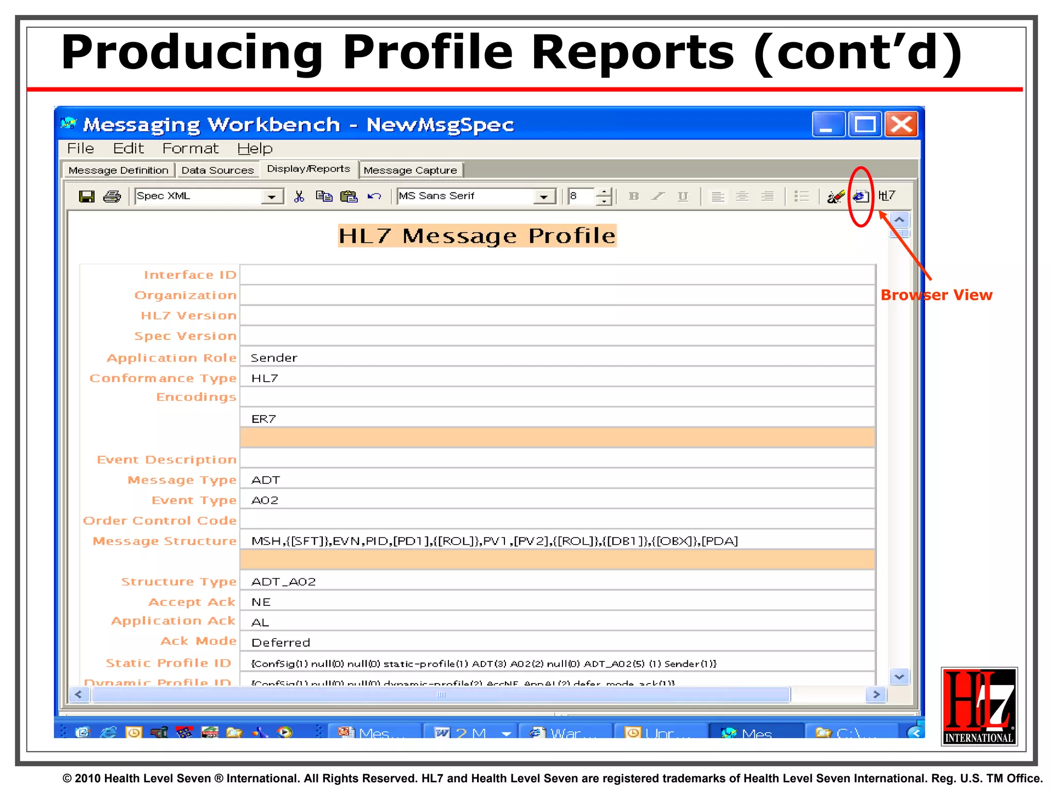 Producing Profile Reports (cont’d) Browser View 