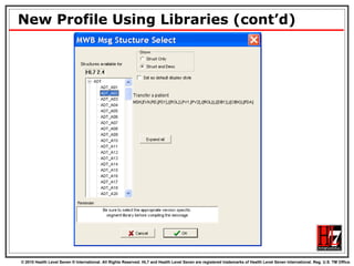 New Profile Using Libraries (cont’d) 