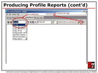 Producing Profile Reports (cont’d) 