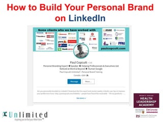 How to Build Your Personal Brand
on LinkedIn
 