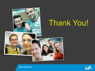 © HL Display29
Thank You!
Globalretailsolutions
 