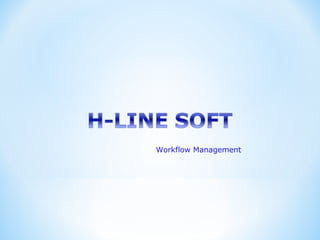 Workflow Management
 
