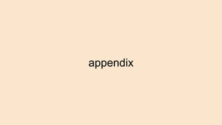 appendix
 