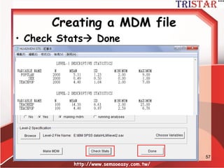 Creating a MDM file
• Make MDM
http://www.semsoeasy.com.tw/
57
 