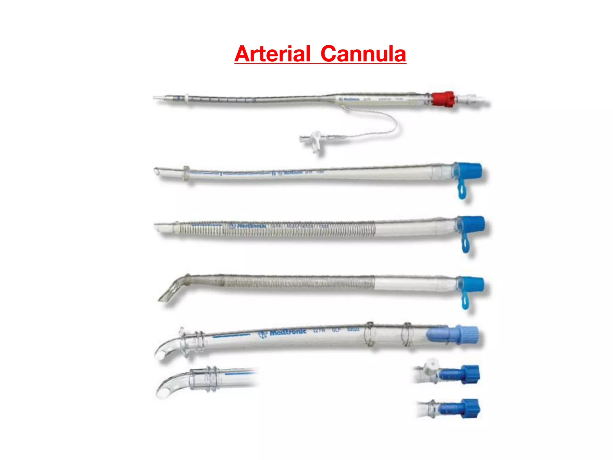Arterial Cannula
 