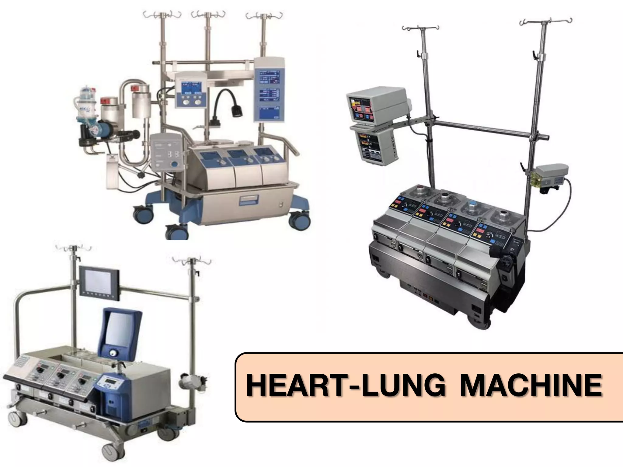 HEART-LUNG MACHINE
 