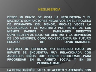 NEGLIGENCIA
 