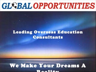 Leading Overseas Education Consultants We Make Your Dreams A Reality 