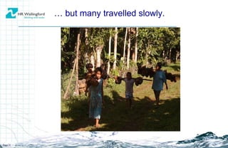 …  but many travelled slowly.  Page  