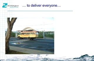 …  to deliver everyone…  Page  