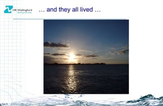 …  and they all lived … Page  