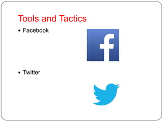 Tools and Tactics
 Facebook
 Twitter
 
