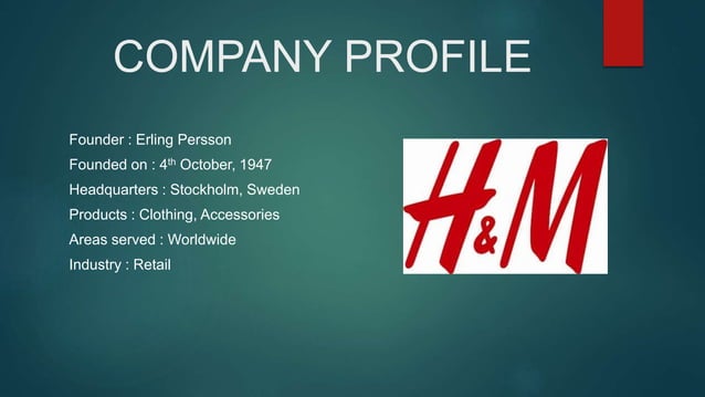 H & M COMPANY PROFILE SUPPLY CHAIN MANAGEMENT H&M: Organization of ...
