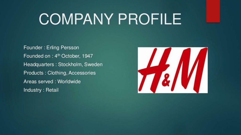 H & M COMPANY PROFILE SUPPLY CHAIN MANAGEMENT H&M Organization of Su…