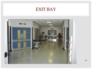 EXIT BAY




           67
 