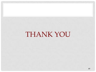 THANK YOU



            87
 