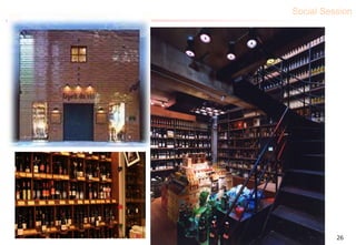Social Session
26
 