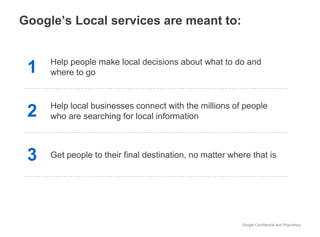 Google’s Local services are meant to: