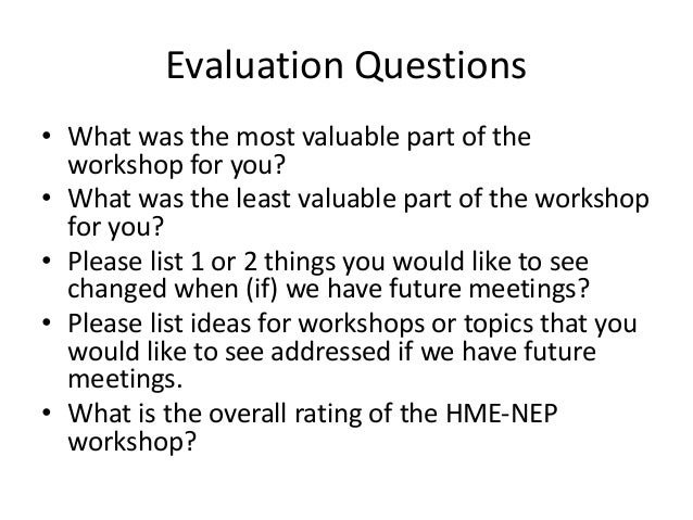hme nursing education workshop evaluation analysis workshop survey template