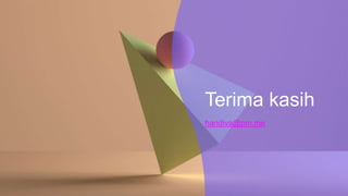 Terima kasih
haridiva@pm.me
 