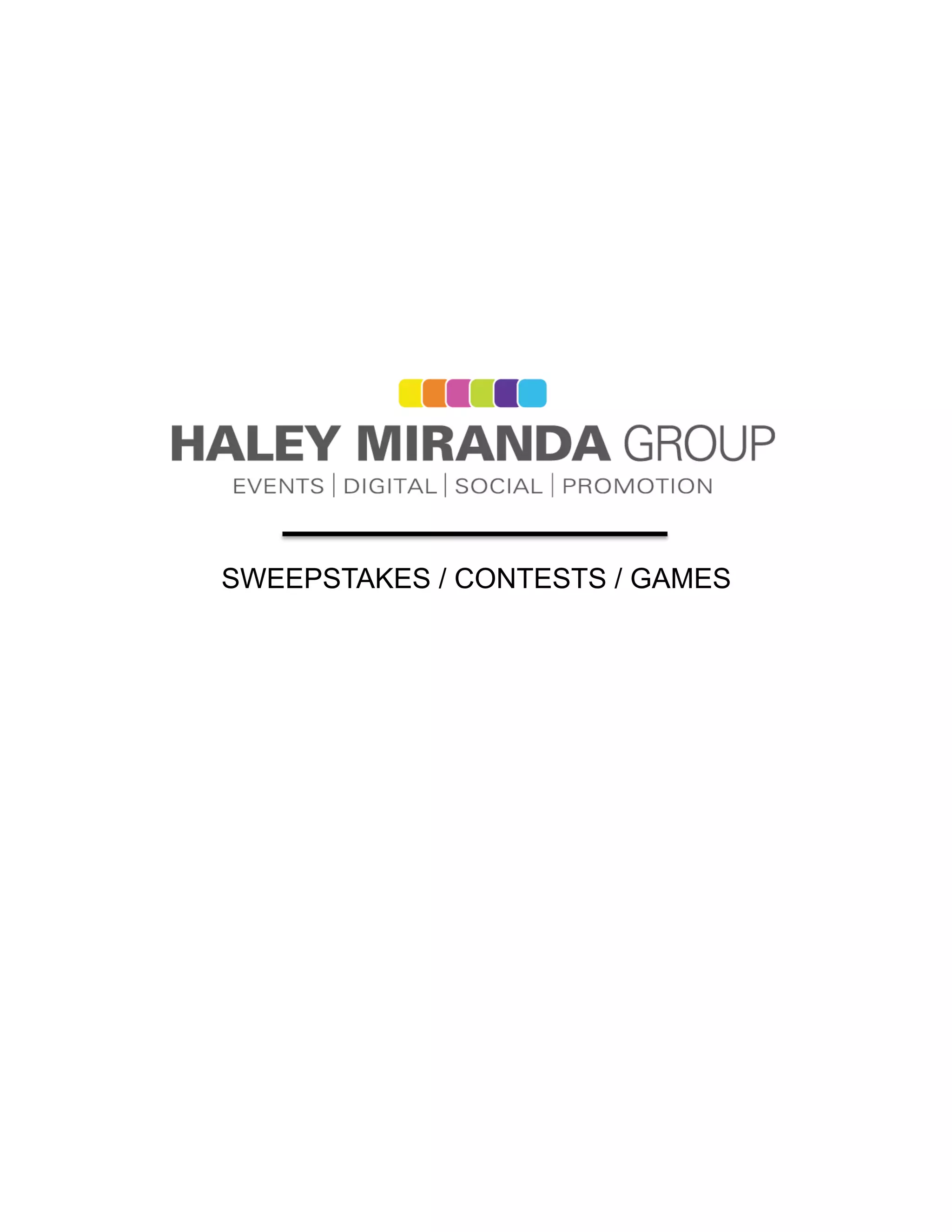 SWEEPSTAKES / CONTESTS / GAMES
 