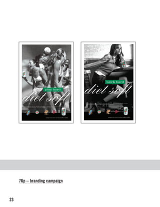 7Up – branding campaign



23
 