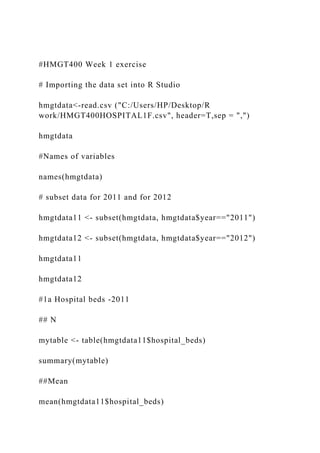 #HMGT400 Week 1 exercise# Importing the data set into R Studio.docx