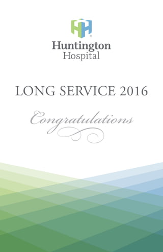 LONG SERVICE 2016
Congratulations
•
 