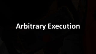 29 Copyright © 2019 Trend Micro Incorporated. All rights reserved.
Arbitrary Execution
 