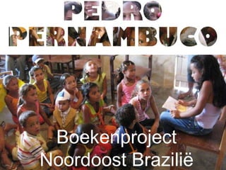Boekenproject Noordoost Brazilië 