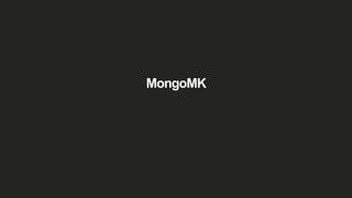 MongoMK
 