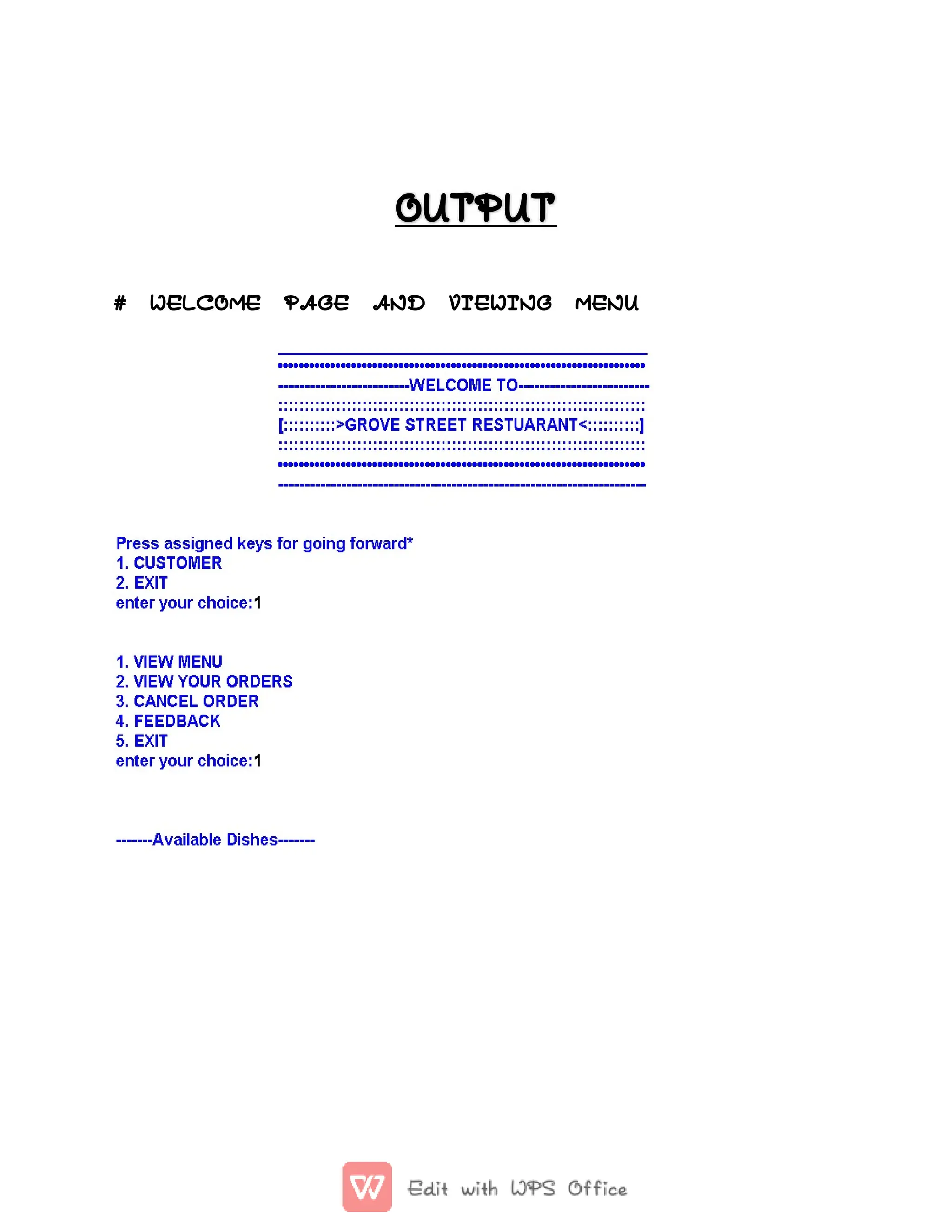 OUTPUT
OUTPUT
# WELCOME PAGE AND VIEWING MENU
 