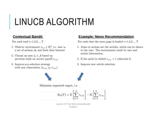 Linucb Algorithm Practical contextual bandits for business | PPTX