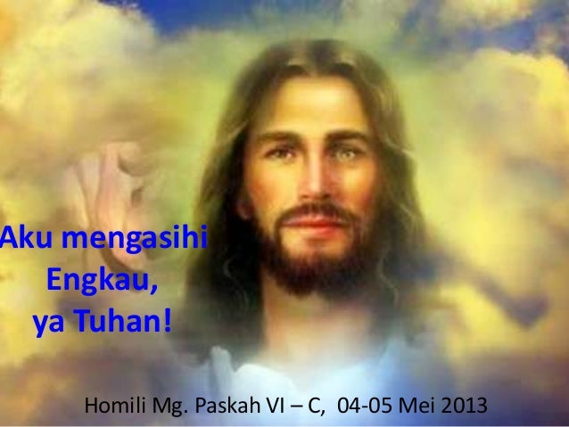 Homili Paskah VI-C