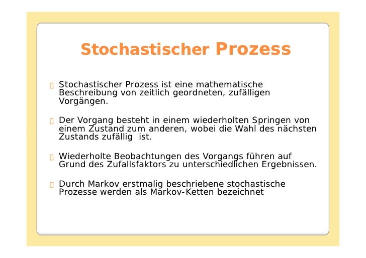 Markov Prozesse Markov Prozesse