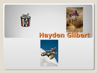 Hayden Gilbert 