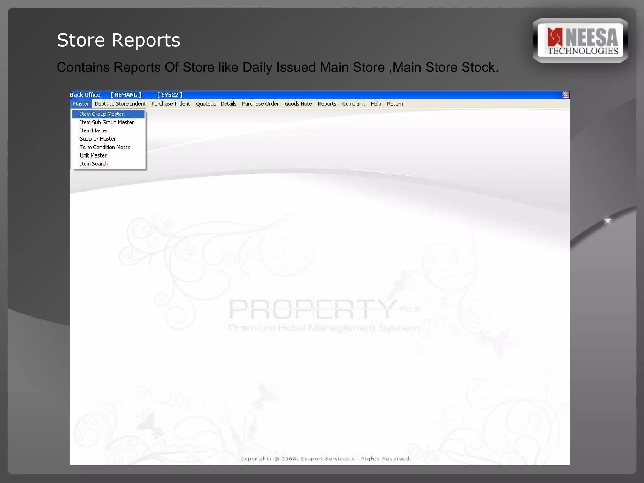 Store Reports  Contains Reports Of Store like Daily Issued Main Store ,Main Store Stock. 