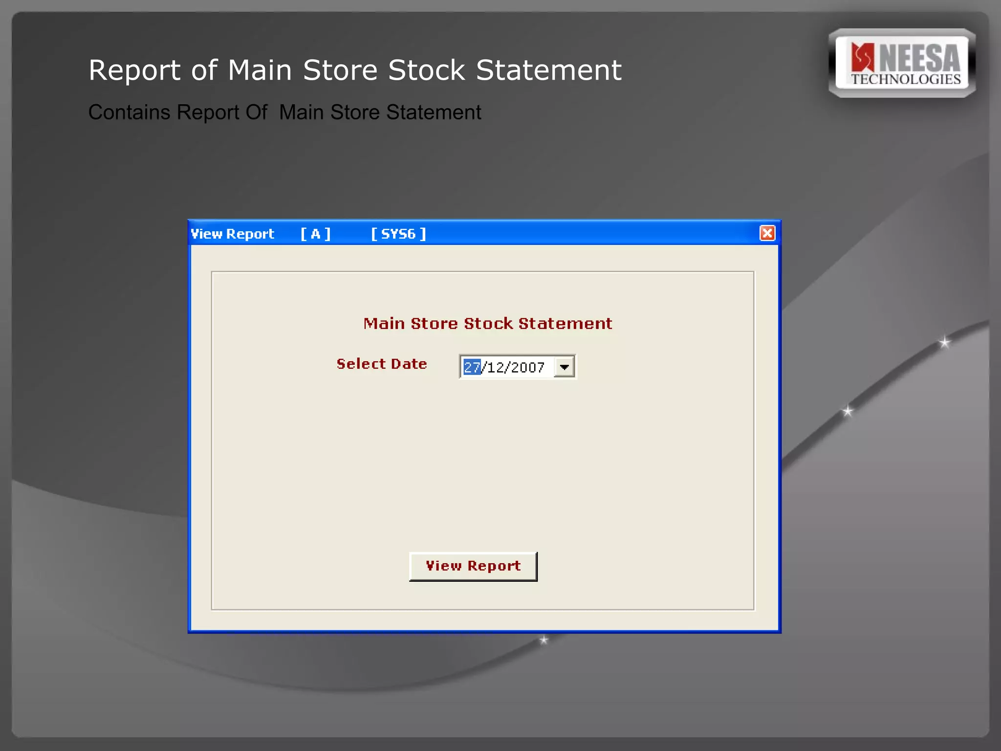 Report of Main Store Stock Statement Contains Report Of  Main Store Statement 