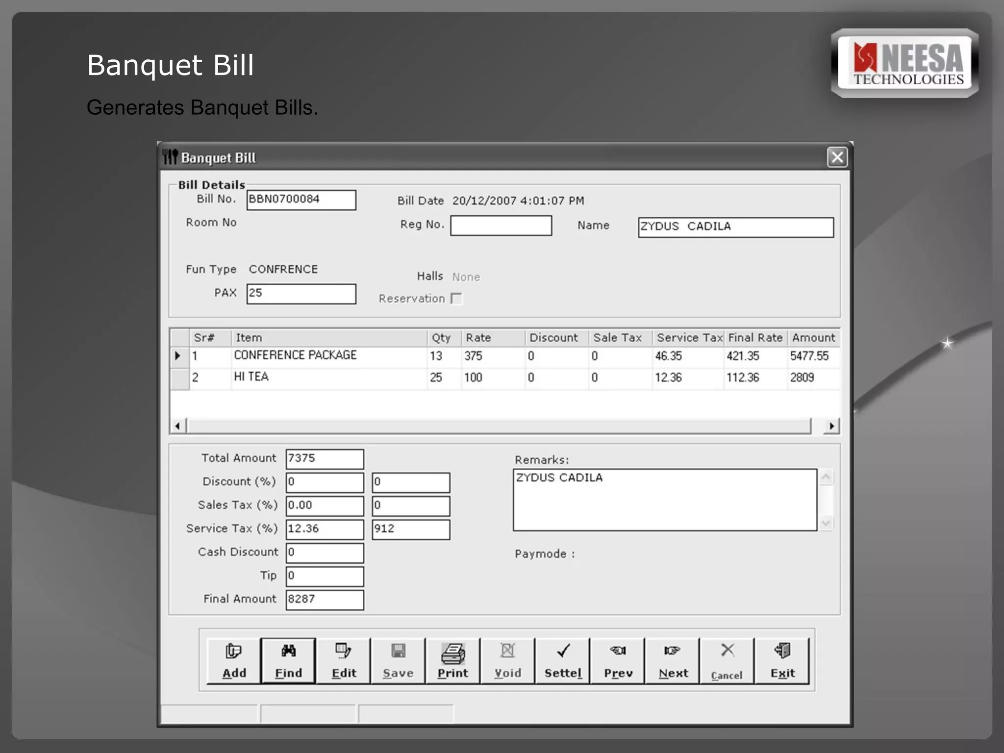 Banquet Bill  Generates Banquet Bills. 