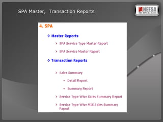 SPA Master,  Transaction Reports 