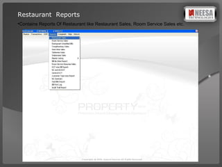 Restaurant  Reports Contains Reports Of Restaurant like Restaurant Sales, Room Service Sales etc. 
