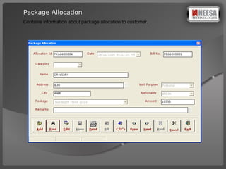 Package Allocation Contains information about package allocation to customer. 