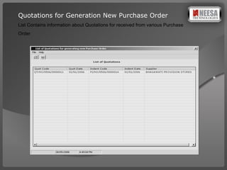 Quotations for Generation New Purchase Order  List Contains information about Quotations for received from various Purchase  Order 
